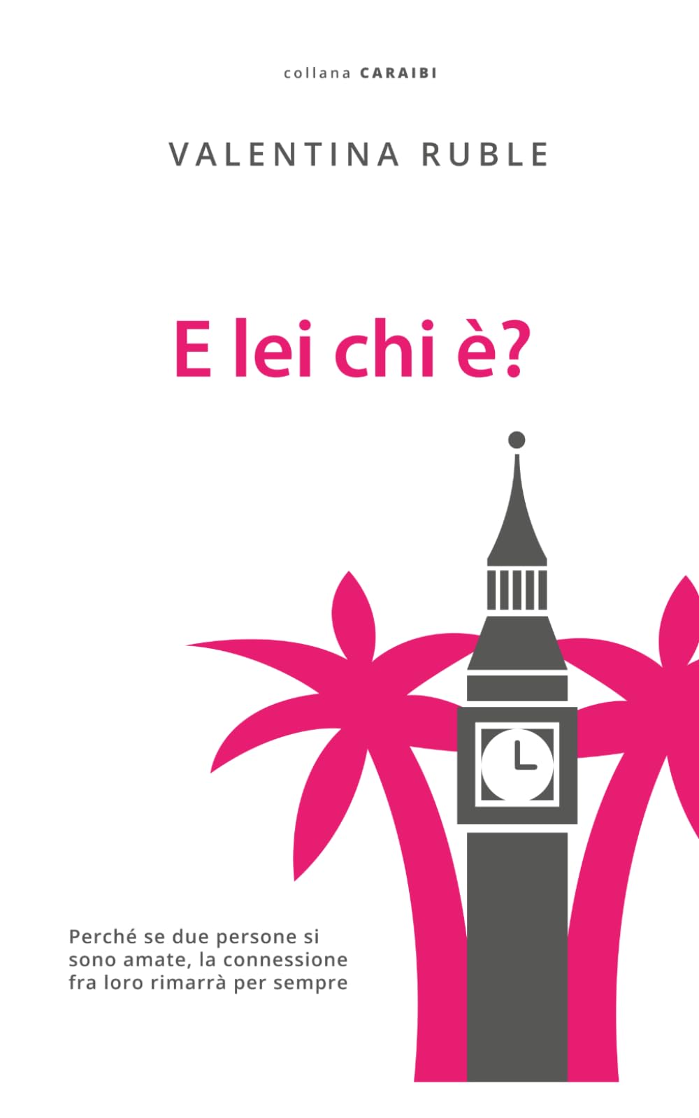 E lei chi è? (Effetto Caraibi)