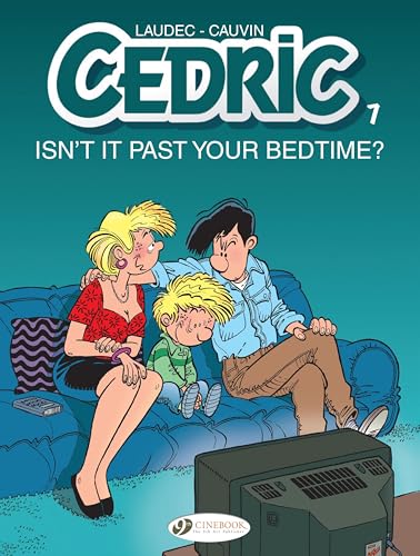 Cedric: Isn't It Past Your Bedtime? (Volume 7)