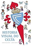  Historia visual do Celta
