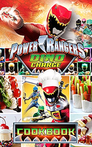 Power Rangers Dino Charge Cookbook: 20 Fantastic Recipes For The Family Power Rangers Dino Charge Cooks, Eats, And Laughs Together