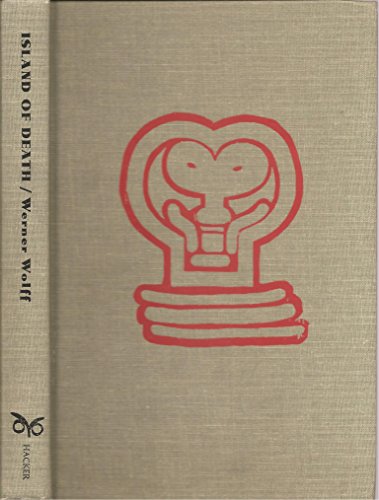Island of Death: New Key to Easter Island's Culture Through an Ethno-psychological Study