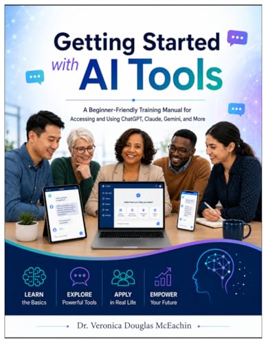 GETTING STARTED WITH AI TOOLS: A Beginner-Friendly Training Manua...