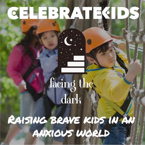 Safe isn't the same as strong: Why kids need healthy risk