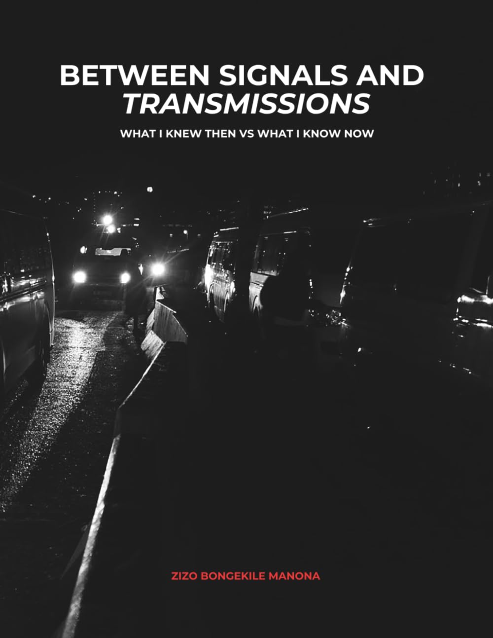 Between Signals and Transmissions: What I Knew Then vs What I Know Now