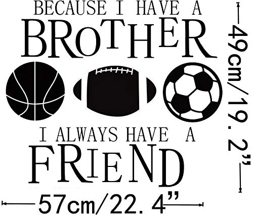 Bibitime Vinyl Inspirational Quotes Because I Have A Brother I Always Have A Friend Wall Decal Basketball Rugby Football Soccer Vinyl Stickers For Sport Fans Boys Teens Bedrooms #TOP1