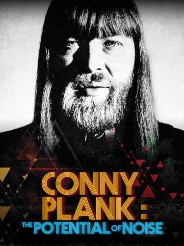 Conny Plank: The Potential Of Noise
