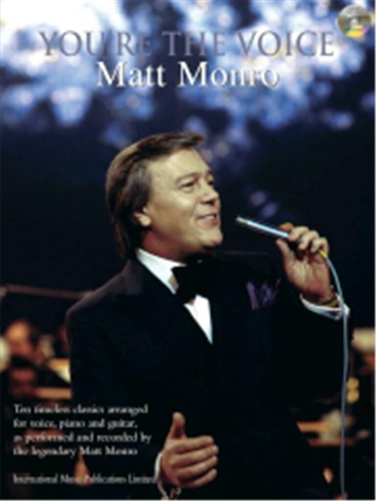 You're the voice: matt monro piano, voix, guitare+cd