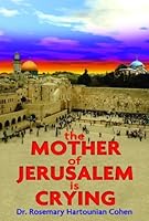 The Mother of Jerusalem is Crying 0966736141 Book Cover