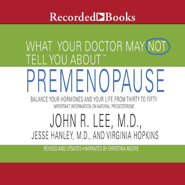 Cover art for What Your Doctor May Not Tell You About Pre-Menopause