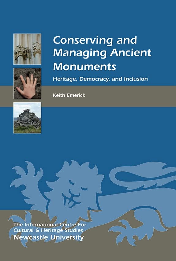 Livre Conserving and Managing Ancient Monuments démocratie et patrimoine