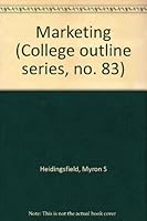 Marketing (College outline series, no. 83) B0006CIXKQ Book Cover