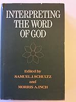 Interpreting the word of God: Festschrift in honor of Steven Barabas 0802440924 Book Cover