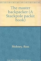 The Master Backpacker B0006CJZ0S Book Cover
