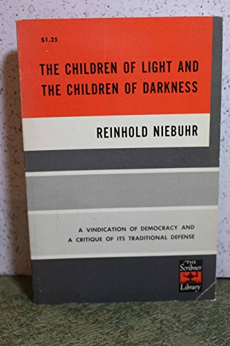 THE CHILDREN OF LIGHT AND THE CHILDREN OF DARKN... B001KV0CHE Book Cover