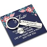 CENWA Best Friend Keychain Besties Gift Bitch You're My Soulmate Keychain BFF Gift (My Soulmate K card)