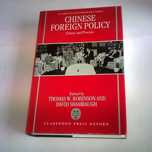 Chinese Foreign Policy: Theory and Practice (St... 019828389X Book Cover