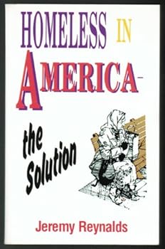 Paperback Homeless in America: The Solution Book