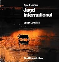 Jagd International: Edition Lufthansa 3771805333 Book Cover