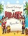 Livre de Coloriage Les Pirates Âge 3-5 Ans: pirate cahier de coloriage pour enfants, filles et garçons !