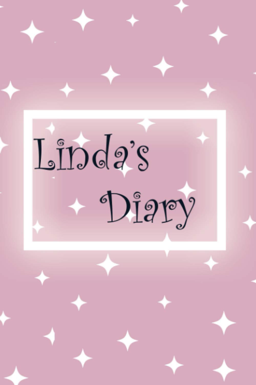 Linda's diary: Customized name Lined Notebook | diary gift,200 pages, 6x9, soft cover, Matt finish made especially for you sweetheart.