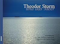 Theodor Storm und das Meer 3898763803 Book Cover