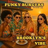 Funky Burgers