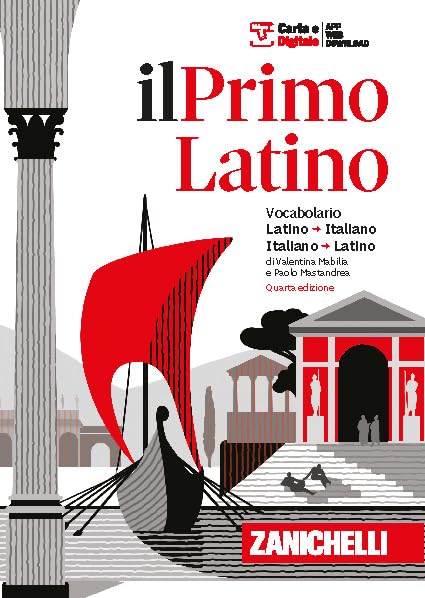 Il primo latino. Vocabolario latino-italiano, italiano-latino