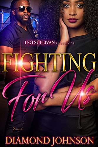 Fighting for Us - Kindle edition by Johnson, Diamond. Literature ...