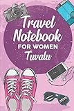 Photo Gallery travel notebook for women tuvalu: 6x9 travel journal or diary with prompts, checklists and bucketlists perfect gift for your trip to tuvalu for every traveler Photo Gallery travel notebook for women tuvalu: 6x9 travel journal or diary with prompts, checklists and bucketlists perfect gift for your trip to tuvalu for every traveler