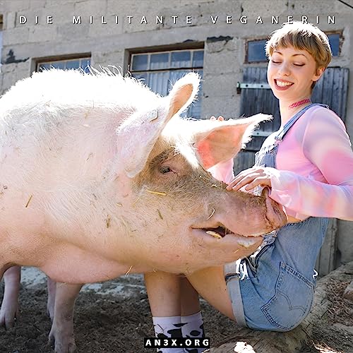 Die Militante Veganerin