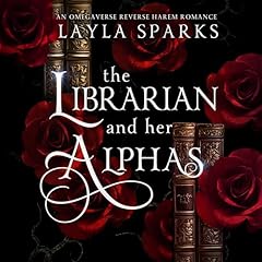 The Librarian and Her Alphas Audiolibro Por Layla Sparks arte de portada
