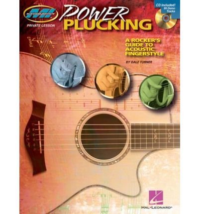 Power Plucking A Rocker's Guide to Acoustic Fingerstyle Guitar (book and CD) (Musicians Institute Private Lessons) (Paperback) - Common