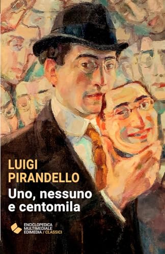 Uno, nessuno e centomila