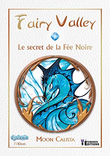 Télécharger Le secret de la Fée Noire: Fairy Valley, T3 Francais PDF