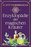 Enzyklopädie der magischen Kräuter - Scott Cunningham 