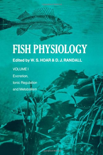 Buy Fish Physiology: Excretion, Ionic Regulation, and Metabolism: v. 1 — BookShops.in