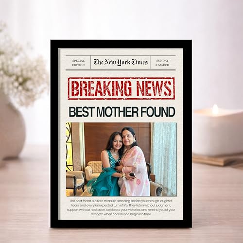 Image of Customized Photo Frame Wall Decor Breaking News Gift For Mother Sister Wife Girlfriend and Friend, Personalized Women's Day and Mothers Day Photo Frame Gift For Home Living room Bedroom 23x32 cm