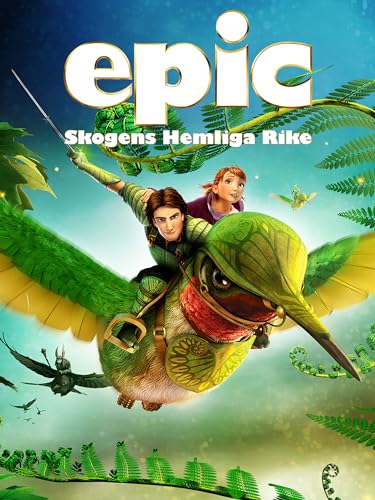 Epic: El mundo secreto