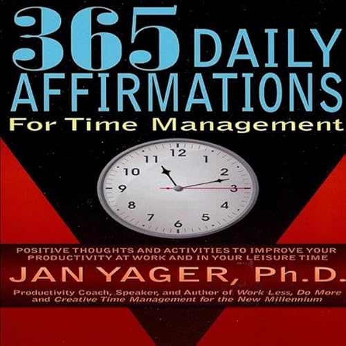 365 Daily Affirmations for Time Management Audiolivro Por Jan Yager Ph.D. capa