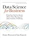 Data Science for Business: What You Need to Know about Data Mining and Data-Analytic Thinking (English Edition)