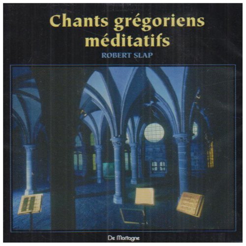 Chants grégoriens méditatifs [Audio CD]