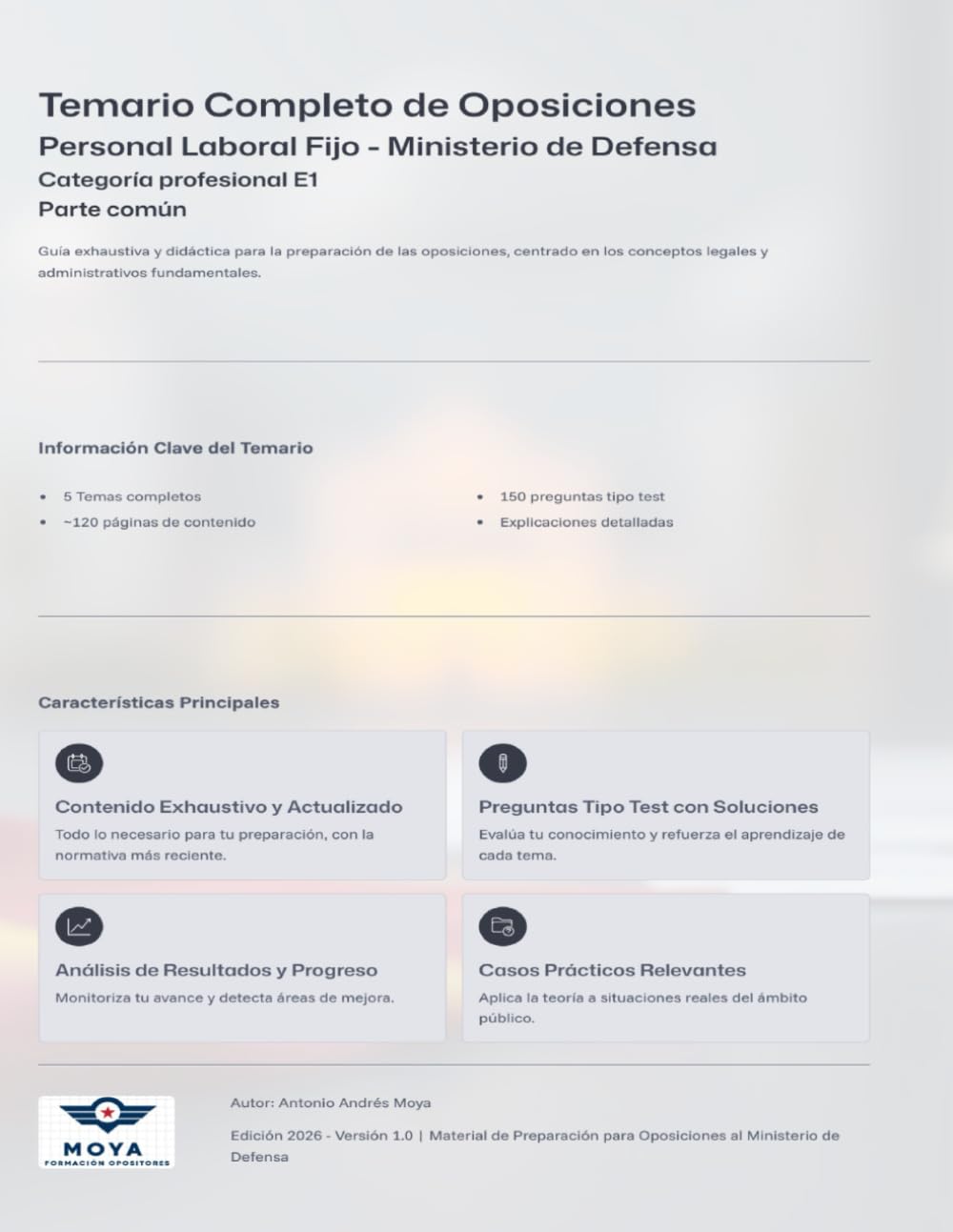 Temario completo de Oposiciones. Personal laboral fijo - Ministerio de Defensa: Parte común. Categoría profesional E1