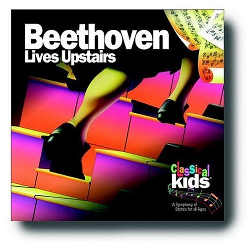 Beethoven Lives Upstairs by Classical Kids (1995) Audio CD