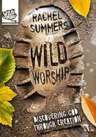 Wild Worship 1848679998 Book Cover