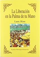 La Liberación En La Palma De Tu Mano: Un Discurso Conciso Sobre Los Estadios Del Camino A La Iluminación: Lam Rim 8486615763 Book Cover