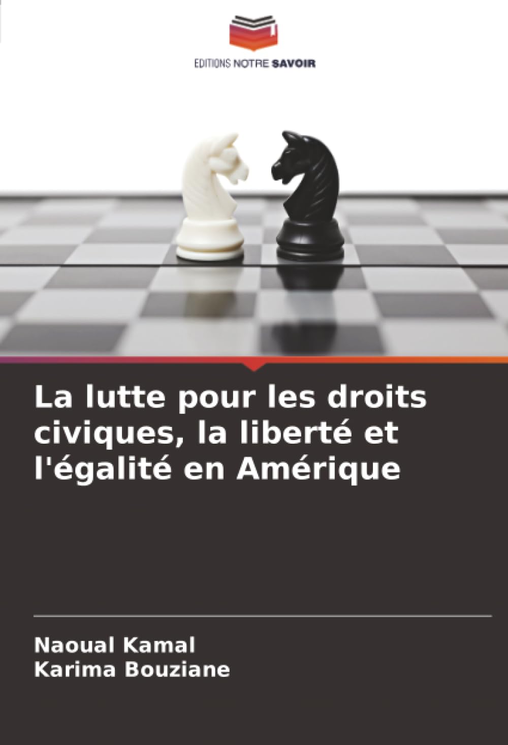 La lutte pour les droits civiques, la liberté et l'égalité en Amérique