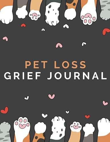 Pet Loss Grief Journal: Guided Pet Grief Journal for Finding Comfort and Healing, Grief Recovery Handbook for Pet Loss, Over 100 Prompts for Adults, Teens, and Kids