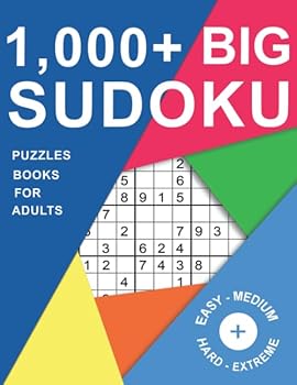 Paperback 1,000+ Big Sudoku Puzzles Books For Adults: 9x9 Sudoku Puzzle with 4 Difficulty Levels Easy, Medium, Hard, Extreme from Beginner to Expert Large Print (Sudoku Puzzle Books For Adults) Book