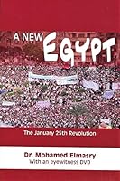 A New Egypt: The January 25th Revolution With An Eyewitness DVD 098650601X Book Cover