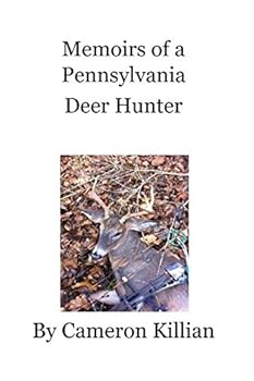 Paperback Memoirs of a Pennsylvania Deer Hunter Book